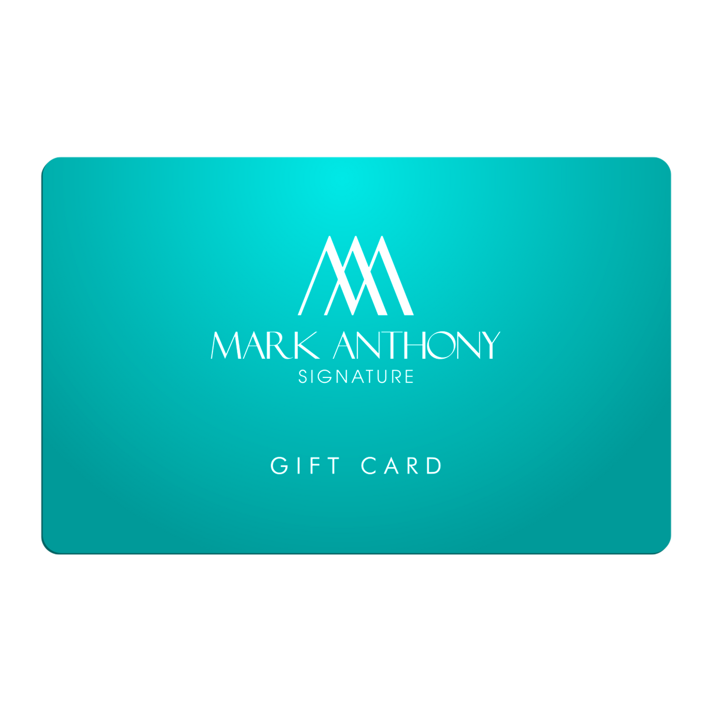 The Mark Anthony Signature Gift Card